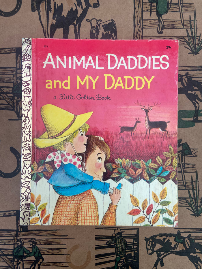 Vintage Little Golden Book - Animal Daddies And My Daddy - Deer Creek Mercantile